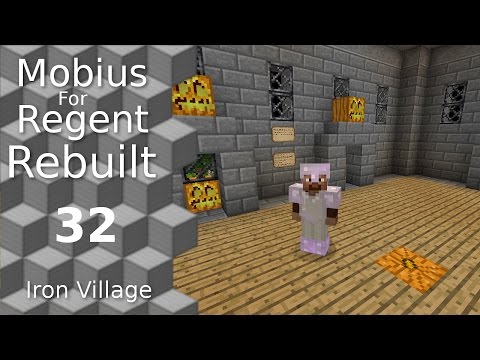 Mobius For Regent Rebuilt: 32 - Iron Village - Fancy Signs and the Hall of Rules - Modded Minecraft