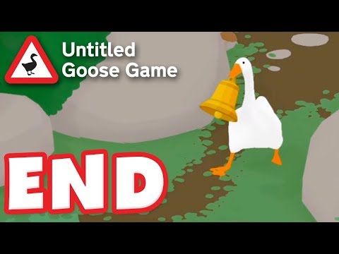 ENDING! Gander at the Bell Thief! - Untitled Goose Game - Gameplay Walkthrough Part 3 (PC) - YouTube