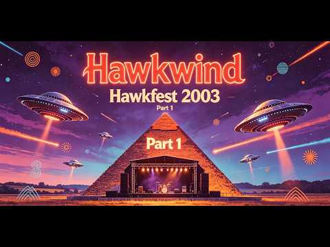 Hawkwind - Hawkfest 2003 (rare bootleg CD-r) - Part 1