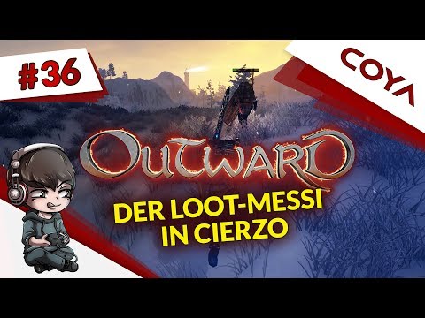 OUTWARD #36 • DER LOOT-MESSI IN CIERZO • Koop Gameplay German, Let's Play Deutsch