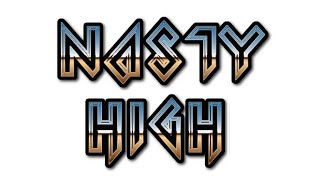 NASTY HIGH - Can&#39;t Get Enough - [Demo Version]