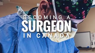 Becoming a Surgeon in Canada