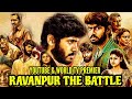 Ravanpur The Battle 2020 New South Hindi Dubbed Movie Movie Confirm Release Date Kathir