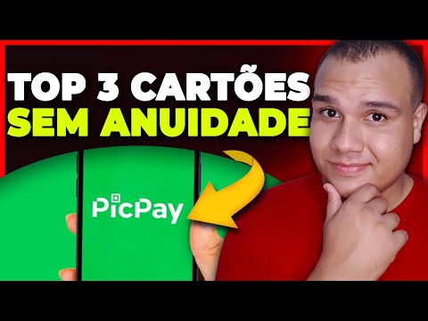 Top 3 cartões de crédito SEM ANUIDADE! Os melhores cartões de crédito sem anuidade