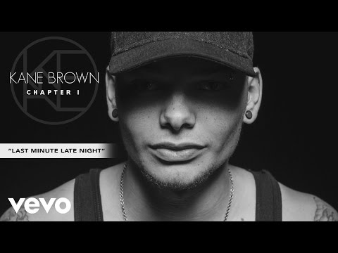 Kane Brown - Last Minute Late Night (Audio)