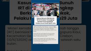 Download lagu Kasus Oknum PNS Bunuh IRT di Cirebon Terungkap Berkat Puntung Rokok, Pelaku Incar Emas Rp29 Juta mp3
