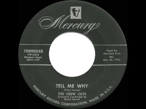 1956 HITS ARCHIVE: Tell Me Why - Crew-Cuts