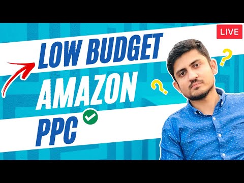 Low Budget Amazon PPC Optimization | Amazon PPC Strategy Tutorial For Beginners Step By Step 2022