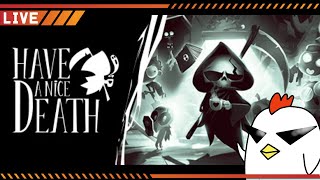 【Have a Nice Death】クリア目指します