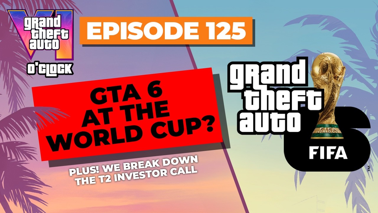 GTA 6 Release LOCKED IN? - GTA VI O'clock - Episode 125 - YouTube