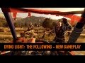 Gameplay video of Dying Light: The Following  Mac