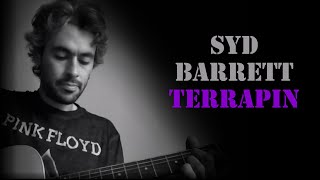Terrapin (Syd Barret Cover)