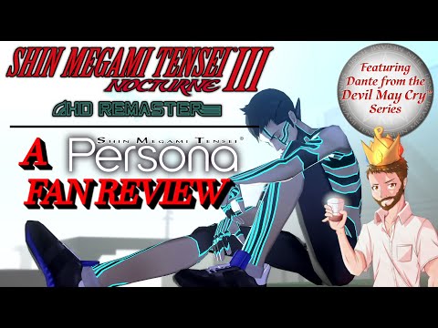 Shin Megami Tensei III Nocturne HD Remaster: A Persona Fan Review
