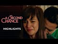 "Ang nagmamahal, naniniwala. Nagtitiwala." | A Second Chance Highlights | iWant Free Movies