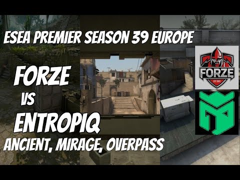forZe vs Entropiq Highlights /  at ESEA Premier Season 39 Europe
