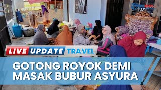Sambut 10 Muharam, Warga Gotong Royong Masak Bubur Khusus Asyura di Palangkaraya, Sediakan 41 Bahan