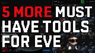 5 MORE EVE Online Tools You Should Be Using