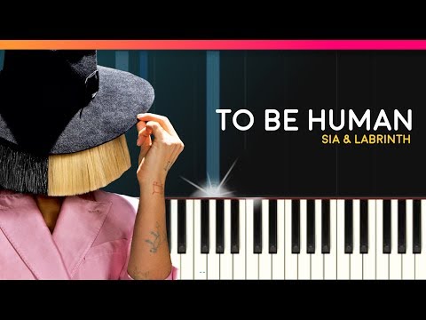 To Be Human - Sia