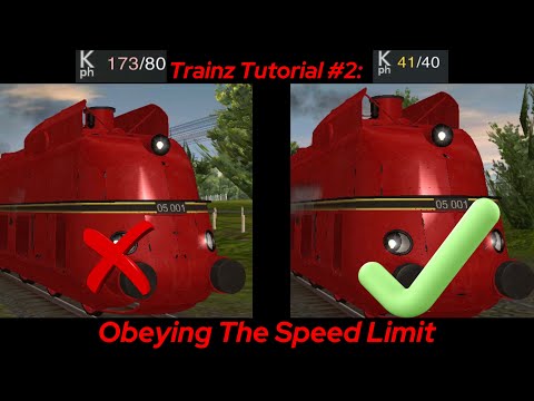 Trainz Tutorial: How to Follow Speed Limits (And Not Drive Like a Maniac)