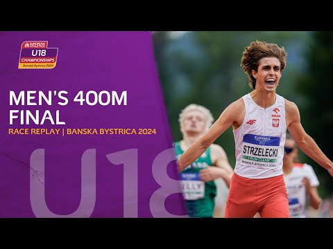 Championship best BROKEN! 🔥 Men's 400m final replay | Banska Bystrica 2024
