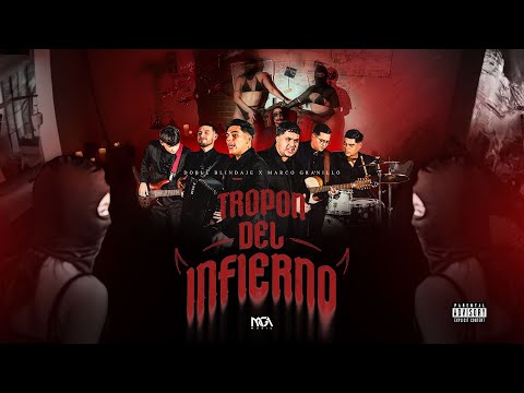 El Tropon Del Infierno - Doble Blindaje x Marco Granillo (Video Oficial)