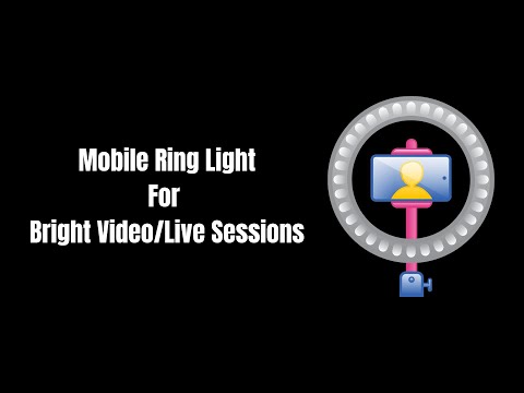 Ring Light - Make Video Bright Video