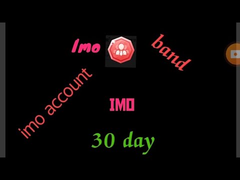 imo account band report by 30 day and parmenet band account link
