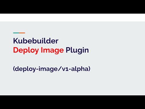 Demo: Kubebuilder Deploy-Image plugin