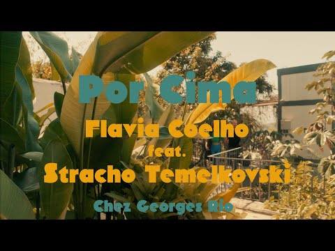 Por Cima - Flavia Coelho feat Stracho Temelkovski