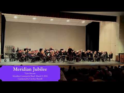 Meridian Jubilee (Meridian Community Band PREMIERE)