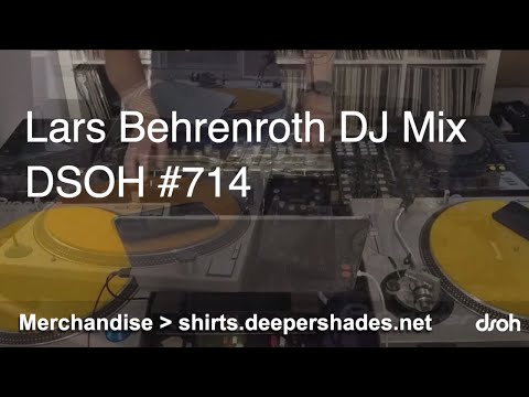 DSOH #714 LIVE Deep House DJ Mix by Lars Behrenroth from Deeper Shades HQ in Cali