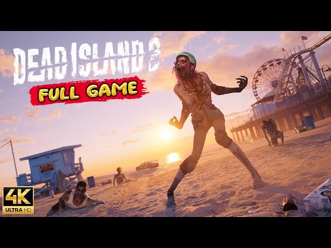Dead Island 2 Gameplay Walkthrough FULL GAME (4K Ultra HD) - No Commentary