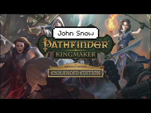 John Snow - Builds - PAthfinder Kingmaker