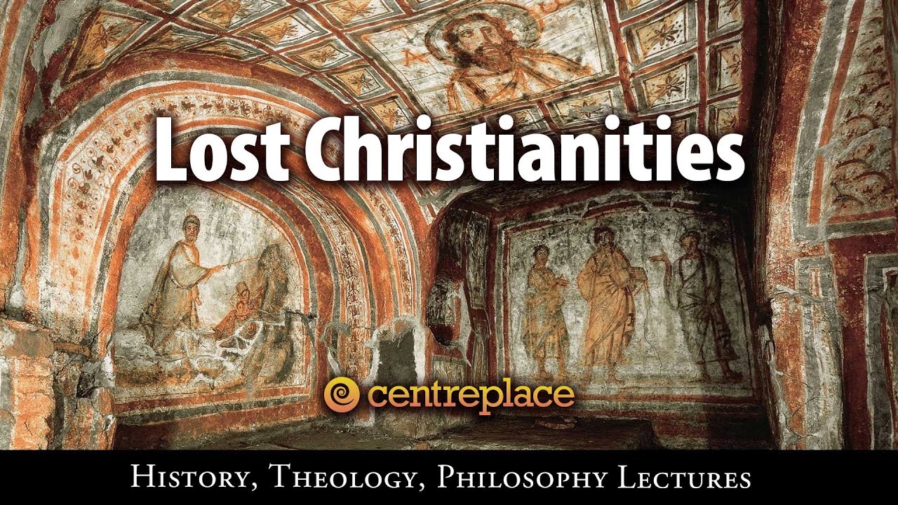 Lost Christianities - YouTube
