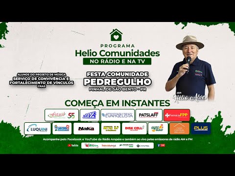 Helio Comunidades no Rádio e na TV - 14/09/2025 - Festa Comunidade Pedregulho - Pinhal S. Bento PR