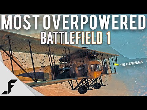 DAS ÜBERMÄCHTIGSTE IN BATTLEFIELD 1