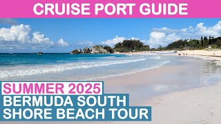 Bermuda Cruise Port Guide: South Shore Beach Tour - Summer 2025