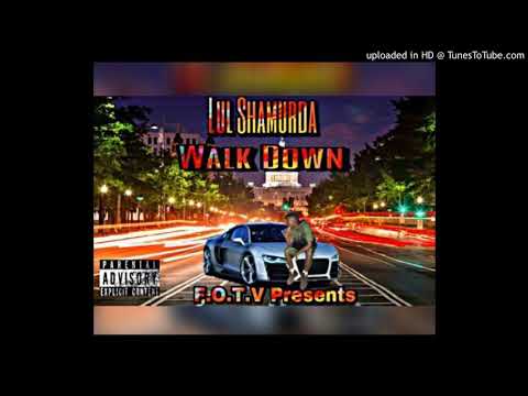 Lul Shamurda - “WALK DOWN” (Official Audio)