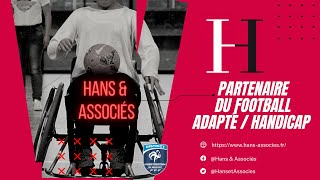 Hans & Associés Nord Franche Comté - Partenaire du Football Adapté/Handicap