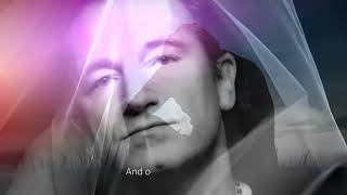 U2 - Never let me Go / Bono  / 4K