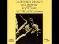 Tiny Capers / CLIFFORD BROWN  jazz immortal  FEATURING  ZOOT SIMS