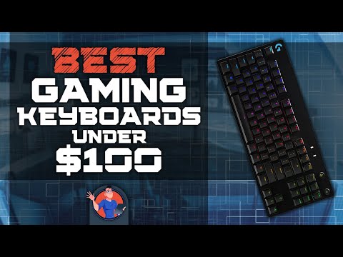 Best Gaming Keyboards Under $100 ⌨ (Buyer’s Guide) | Digital Advisor