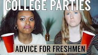 College Parties *Advice For Freshman* 2021