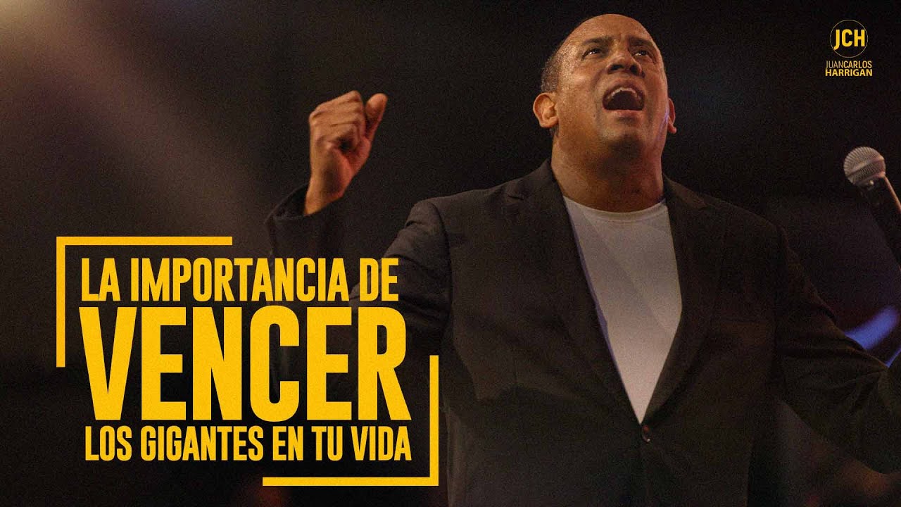 La Importancia De Vencer Los Gigantes En Tu Vida | Pastor Juan Carlos Harrigan