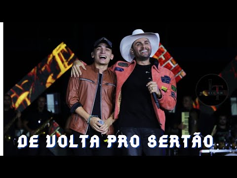 De Volta Pro Sertão - Mano Walter e João Gomes 🤠