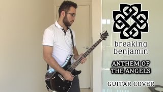 Breaking Benjamin - Anthem of the Angels (Guitar Cover)