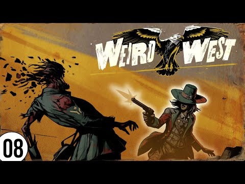 Weird West | 08 | Die Gefahren der Big-Gulch-Mine | deutsch