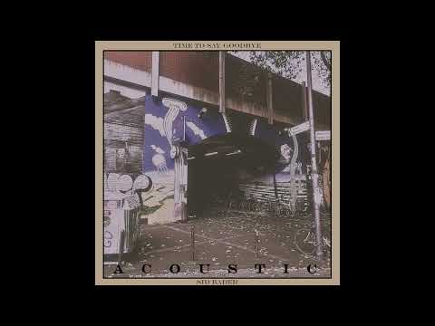 Time To Say Goodbye - Sid Bader