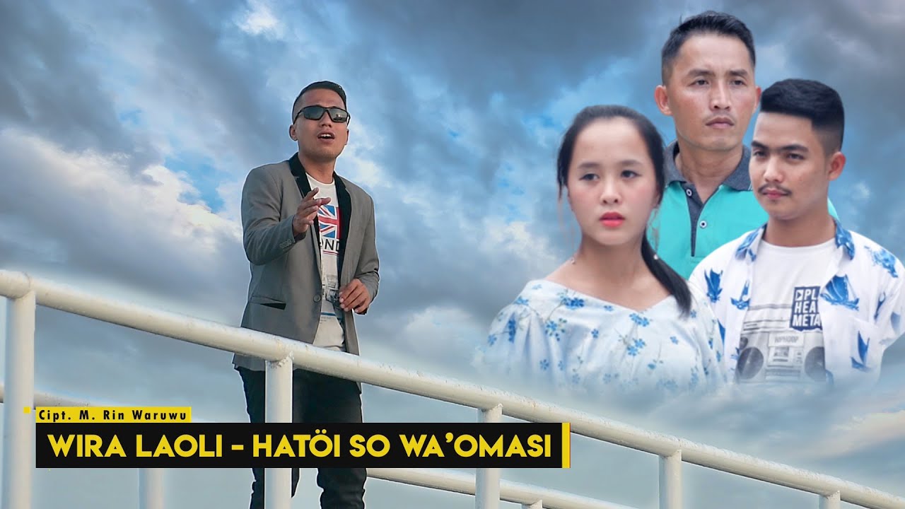 Lirik Lagu Nias Hatoi So Wa'omasi - Wira Laoli