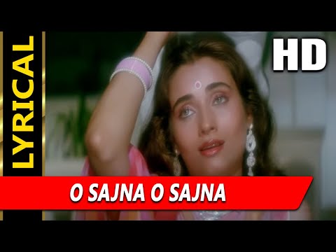 O Sajna O Sajna With Lyrics (Lyrical) — watch video